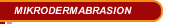 MIKRODERMABRASION